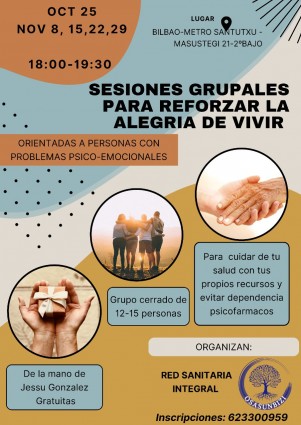 Sesiones grupales para reforzar la alegría de vivir. Orientadas a personas con problemas psico-emocionales. Sesiones grupales para reforzar la alegría de vivir. Orientadas a personas con problemas psico-emocionales.